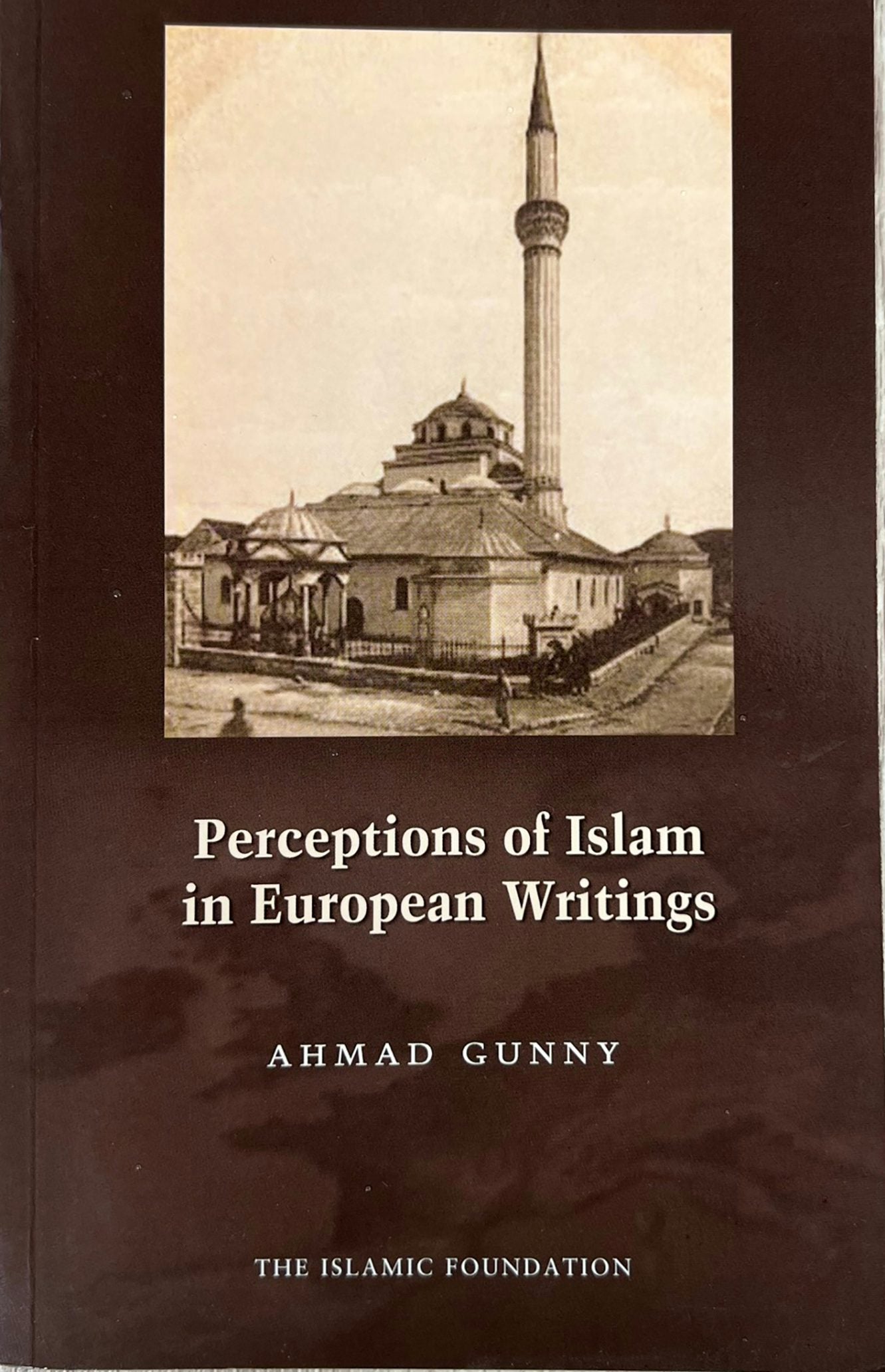 Book cover image for Perceptions of Islam in European Writings ISBN: 9780860373780